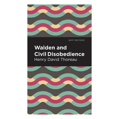 "Walden and Civil Disobedience" - "" ("Thoreau Henry David")