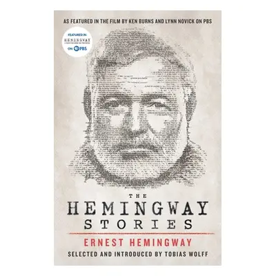 "The Hemingway Stories: As Featured in the Film by Ken Burns and Lynn Novick on PBS" - "" ("Hemi