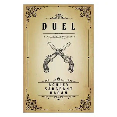 "Duel" - "" ("Hagan Ashley Sargeant")