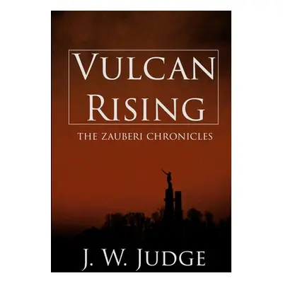 "Vulcan Rising" - "" ("Judge J. W.")