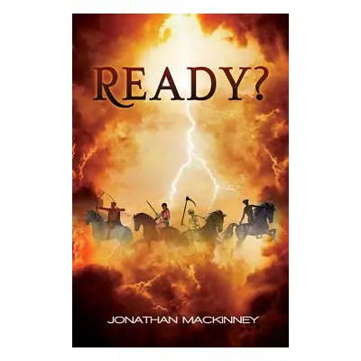 "Ready?" - "" ("Mackinney Jonathan")