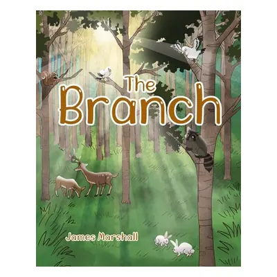 "The Branch" - "" ("Marshall James")