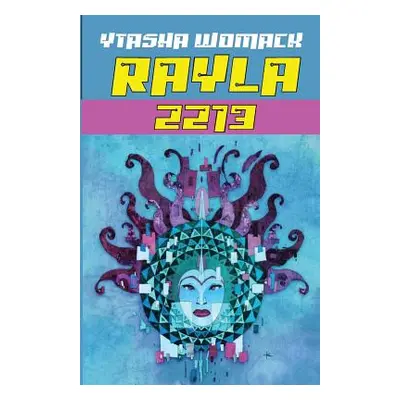 "Rayla 2213" - "" ("Womack Ytasha L.")