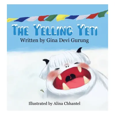 "The Yelling Yeti" - "" ("Gurung Gina Devi")