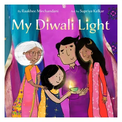 "My Diwali Light" - "" ("Mirchandani Raakhee")