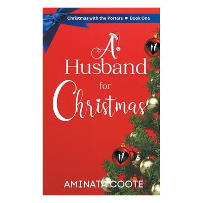 "A Husband for Christmas" - "" ("Coote Aminata")