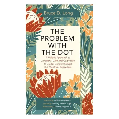 "The Problem with The Dot" - "" ("Long Bruce D.")