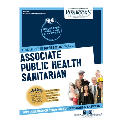 "Associate Public Health Sanitarian (C-3690): Passbooks Study Guide Volume 3690" - "" ("National