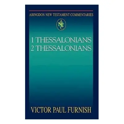 "Abingdon New Testament Commentaries: 1 & 2 Thessalonians" - "" ("Robbins Vernon")