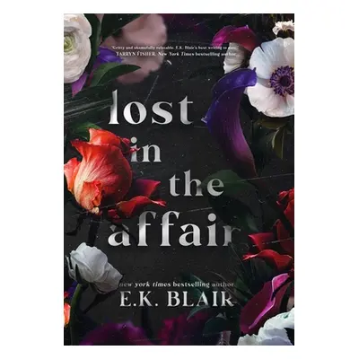 "Lost in the Affair" - "" ("Blair E. K.")