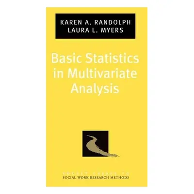 "Basic Statistics in Multivariate Analysis" - "" ("Randolph Karen A.")