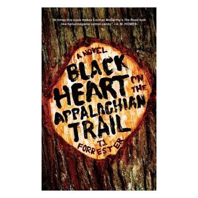 "Black Heart on the Appalachian Trail" - "" ("Forrester T. J.")