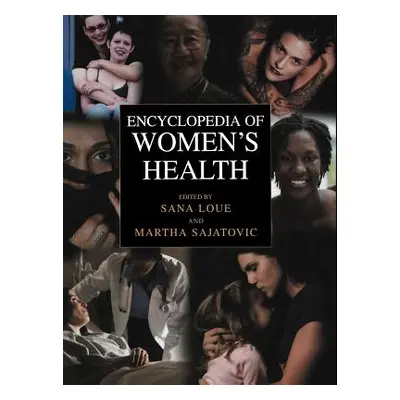 "Encyclopedia of Women's Health" - "" ("Loue Sana")