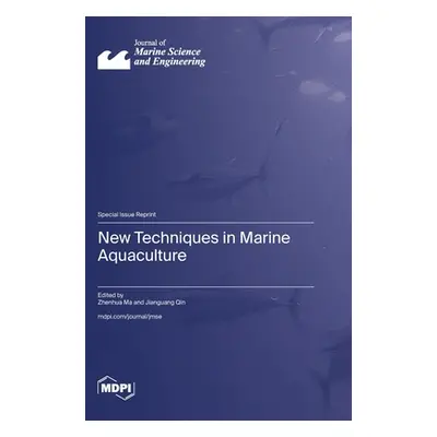 "New Techniques in Marine Aquaculture" - "" ("Ma Zhenhua")