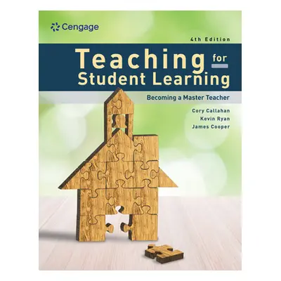 "Teaching for Student Learning: Becoming a Master Teacher" - "" ("Ryan Kevin")