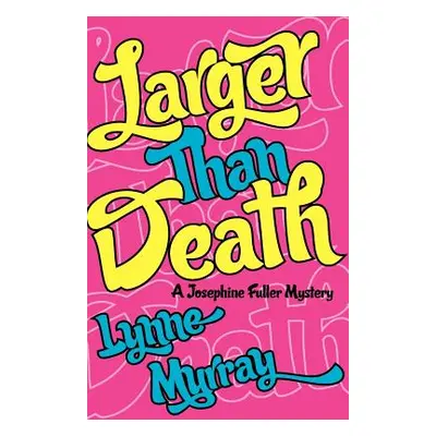 "Larger Than Death" - "" ("Murray Lynne")