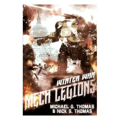 "Mech Legions: The Winter War" - "" ("Thomas Nick S.")