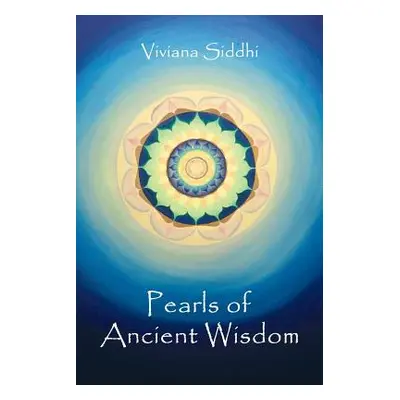 "Pearls of Ancient Wisdom" - "" ("Siddhi Viviana")