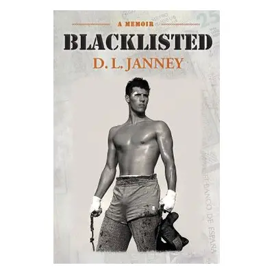 "Blacklisted" - "" ("Janney D. L.")