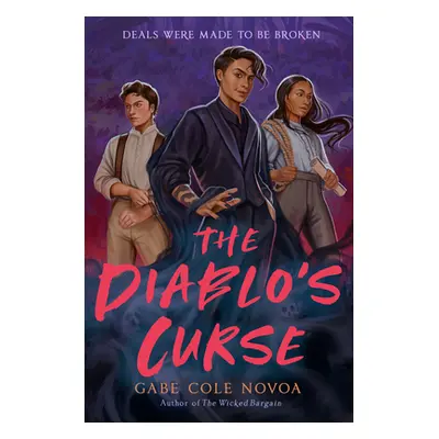 "The Diablo's Curse" - "" ("Novoa Gabe Cole")