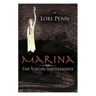 "Marina: The Virgin Shepherdess" - "" ("Penn Lori")