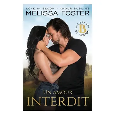 "Un amour interdit: Rex Braden" - "" ("Foster Melissa")