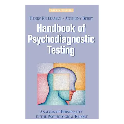 "Handbook of Psychodiagnostic Testing: Analysis of Personality in the Psychological Report" - ""