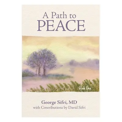 "A Path to Peace" - "" ("Sifri George")