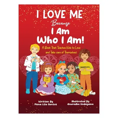 "I Love Me Because I Am Who I Am!" - "" ("Santos Mona Liza")