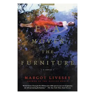 "Eva Moves the Furniture" - "" ("Livesey Margot")