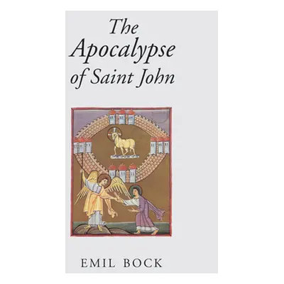 "The Apocalypse of Saint John" - "" ("Bock Emil")