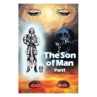 "The Son of Man: Part 1" - "" ("Fontanez Sixto Polo")