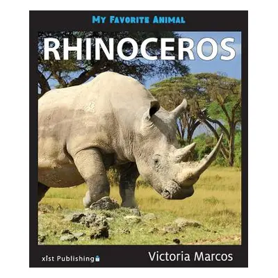 "My Favorite Animal: Rhinoceros" - "" ("Marcos Victoria")