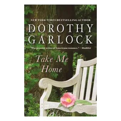 "Take Me Home" - "" ("Garlock Dorothy")