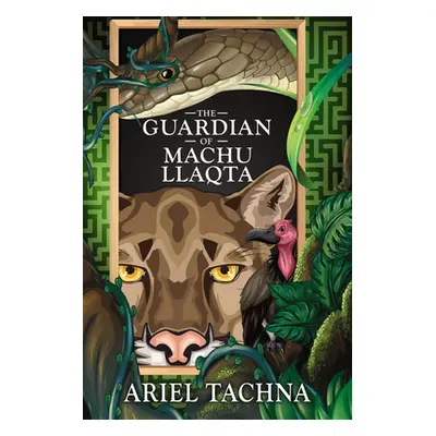 "The Guardian of Machu Llaqta" - "" ("Tachna Ariel")