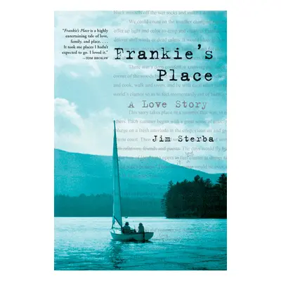 "Frankie's Place: A Love Story" - "" ("Sterba Jim")