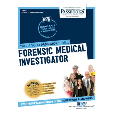 "Forensic Medical Investigator (C-2936): Passbooks Study Guide Volume 2936" - "" ("National Lear