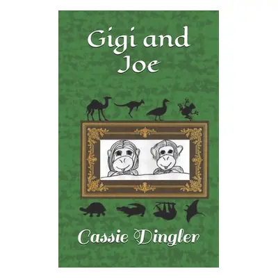 "Gigi and Joe" - "" ("Dingler Cassie")