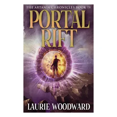 "Portal Rift" - "" ("Woodward Laurie")