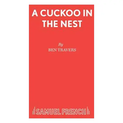 "A Cuckoo in the Nest" - "" ("Travers Ben")