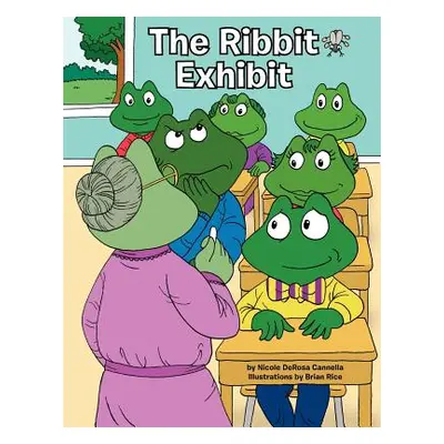 "The Ribbit Exhibit: One frog's tale of a leap of faith" - "" ("Cannella Nicole DeRosa")