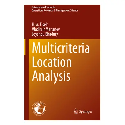 "Multicriteria Location Analysis" - "" ("Eiselt H. a.")