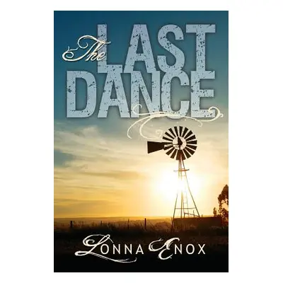 "The Last Dance" - "" ("Enox Lonna")