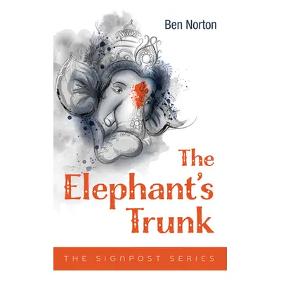 "The Elephant's Trunk" - "" ("Norton Ben")