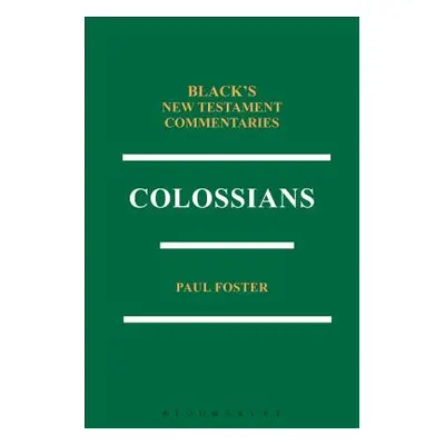 "Colossians Bntc" - "" ("Foster Paul")