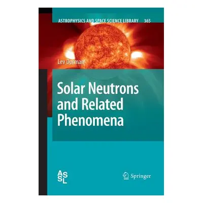 "Solar Neutrons and Related Phenomena" - "" ("Dorman Lev")