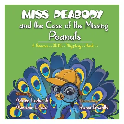 "Miss Peabody and the Case of the Missing Peanuts" - "" ("Leduc Alasdair")