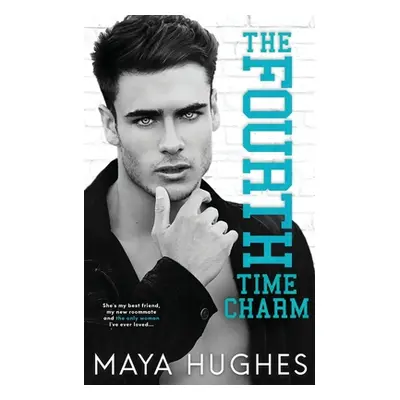 "The Fourth Time Charm" - "" ("Hughes Maya")