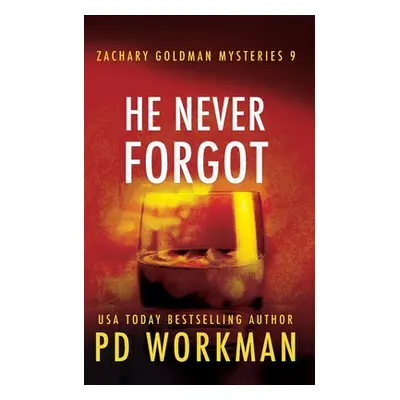 "He Never Forgot" - "" ("Workman P. D.")