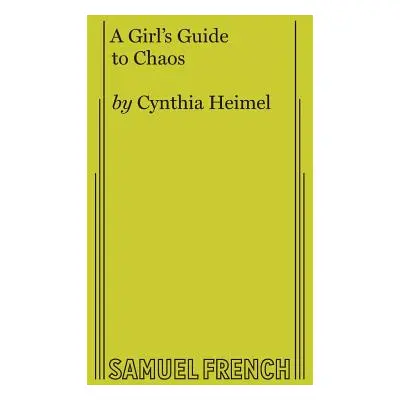 "A Girl's Guide to Chaos" - "" ("Heimel Cynthia")